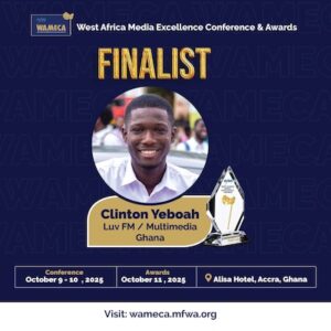 clinton yeboah of luv fm is the only ghanaian journalist among the 26 finalist